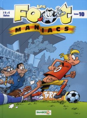 Les Footmaniacs - tome 10 (BD)