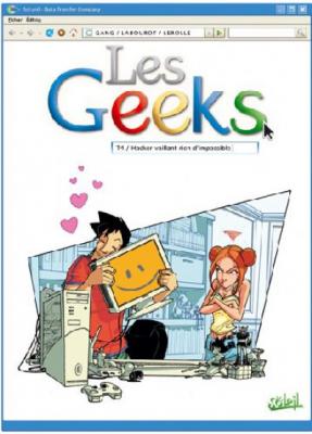 Les Geeks Tome 4 - Hacker vaillant rien d'impossible (BD)