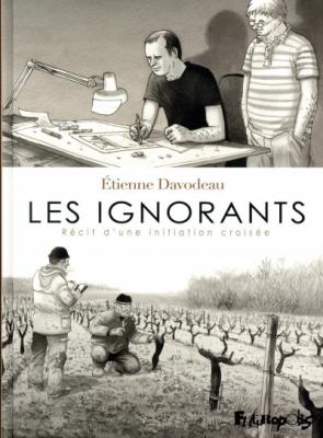 Les ignorants - R&eacute;cit d'une initiation crois&eacute;e (BD)