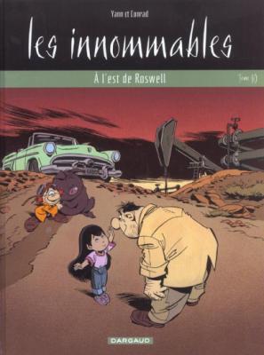 Les Innommables  - Tome 10 - A l'est de Roswell