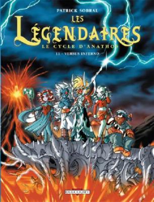 L&eacute;gendaires (Les) - Tome 11 : Versus Inferno