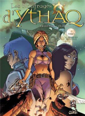 Les Naufrag&eacute;s d'Ythaq Tome 8 - Le Miroir des mensonges (BD)