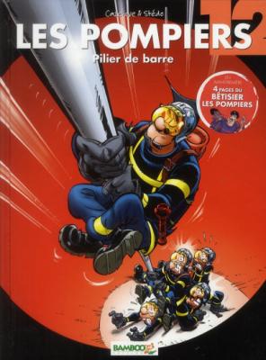 Les Pompiers - tome 12 - Pilier de barre (BD)