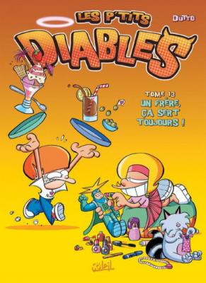 Les P'tits Diables Tome 13 - Un fr&egrave;re &ccedil;a sert toujours ! (BD)