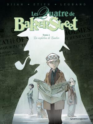 Les Quatre de Baker Street - Tome 04 - Les Orphelins de Londres (BD)