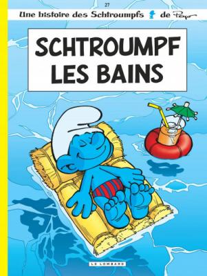 Les Schtroumpfs Lombard - Tome 27 - Schtroumpf Les Bains (BD)