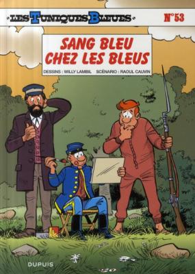 Les Tuniques Bleues - Tome 53 - Sang bleu chez les Bleus (BD)