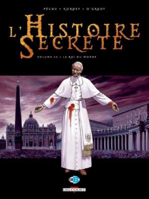 L'histoire Secr&egrave;te Tome 22 - Le Roi Du Monde