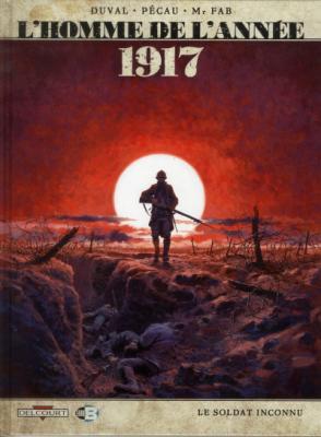 L'homme De L'ann&eacute;e Tome 1 - 1917