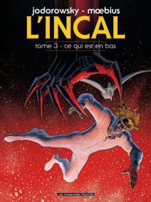 L'Incal Tome 3 - Ce qui est en bas (BD)