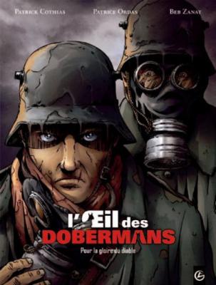L'Oeil des dobermans - vol. 01/3: Pour la gloire du diable