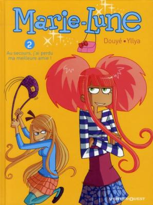 Marie Lune - Tome 02: Au secours, j'ai perdu ma meilleure amie !