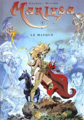 Marlysa Tome 1 - Le Masque Jean-Pierre Danard