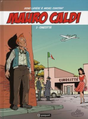 Mauro Caldi, Tome 2 : Cinecitt&agrave;
