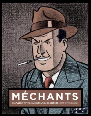 Mechants : crapules et autres vilains de la bande dessinee olrik