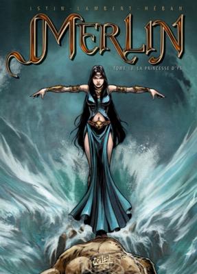 Merlin Tome 10 - La Princesse D'ys