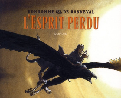 Messire Guillaume - L'Int&eacute;grale - Tome 1 - L'esprit perdu (broch&eacute;)