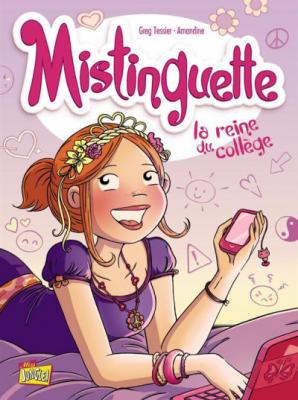 Fournisseur Cultura Mistinguette T.3 : La Reine Du Coll&egrave;ge