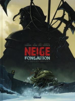 Neige Fondation - Tome 01: Le sang des innocents