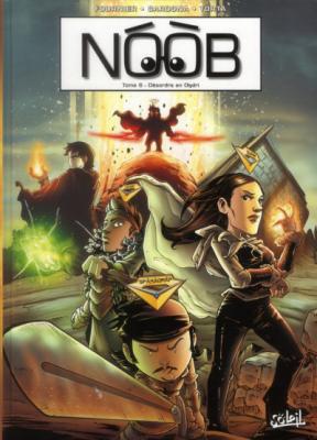 Noob - Tome 6 : D&eacute;sordre En Olydri
