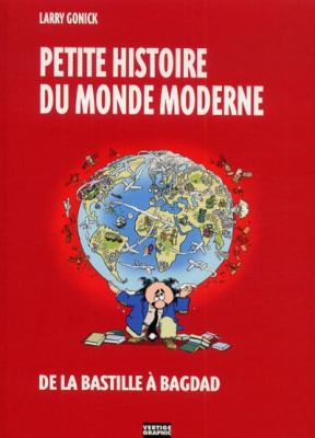 Petite Histoire Du Monde Moderne Tome 2 - De La Bastille &Agrave; Bagdad