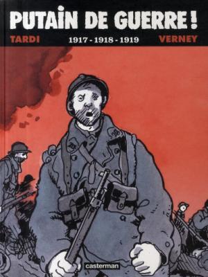 Putain de guerre !: 1917-1918-1919 - Avec un DVD (2)