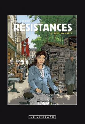 R&eacute;sistances - Tome 2 - Le Vent mauvais
