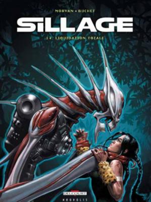 Sillage Tome 14 - Liquidation totale (BD)