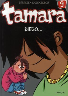 Tamara, Tome 9 : Je t'ai d&eacute;j&agrave; oubli&eacute;