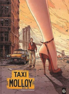 Taxi Molloy - histoire compl&egrave;te
