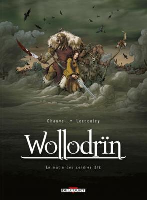 Wollodr&iuml;n Tome 2 - Le Matin Des Cendres - 2&egrave;me Partie