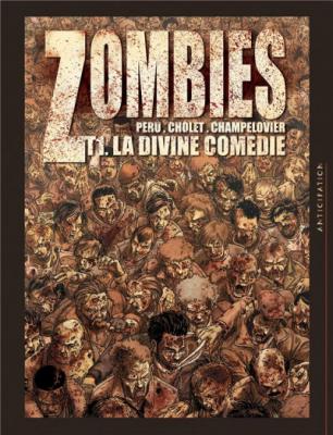 Zombies Tome 1 - La Divine Com&eacute;die