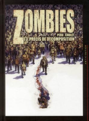Zombies, tome 3 - Pr&eacute;cis de d&eacute;composition