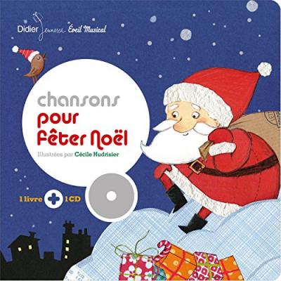 Chansons pour f&ecirc;ter No&euml;l 