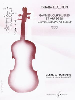 BILLAUDOT Colette Lequien : Gammes Journalieres Et Arpeges