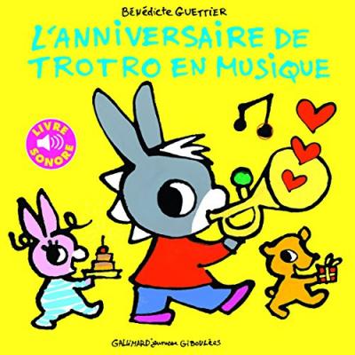 L'annniversaire De Trotro En Musique