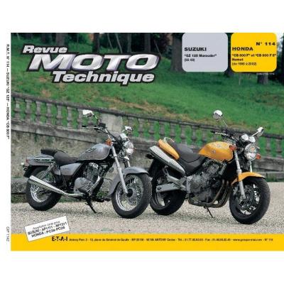 ETAI Revue moto technique, n&deg; 114.2. Suzuki GZ125 Marauder/Honda CB 600F Hornet