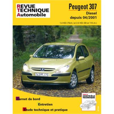 [ETAI] E.T.A.I - Revue Technique Automobile 678 - PEUGEOT 307 PHASE 1 - 2001 &agrave; 2005 - Diesel