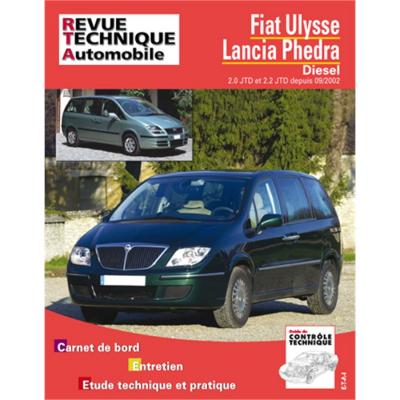 ETAI E.T.A.I - Revue Technique Automobile 863.2 - FIAT/LANCIA ULYSSE II/PHEDRA - 2002 &agrave; 2010