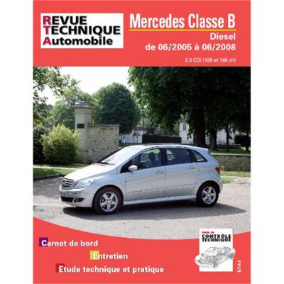 EDS TECHNIQUES POUR L AUTOMOBILE ET L INDUSTRIE Rta b720.6 classe b N&deg; B720.6 - Classe B 03-05 ess 2.0 B200 + B180-200 CDI -  Etai - Eds Techniques Pour L'automobile Et L'industrie - broch&eacute; - Revue 