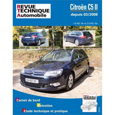 ETAI E.T.A.I - Revue Technique Automobile B737.5 - CITROEN C5 II - X7 - 2008 &agrave; ce 2017