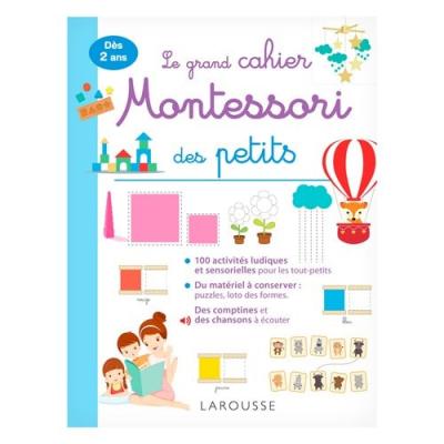 Le grand cahier Montessori des tout petits (Broch&eacute;)