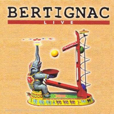 Telle est ma vie : Bertignac Live