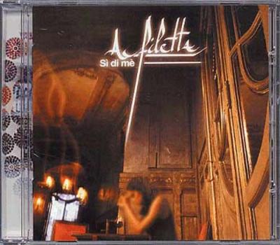 Si di m&eacute; by A Filetta