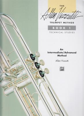 ALFRED PUBLISHING The Allen Vizzutti Trumpet Method Book 1 by Allen Vizzutti