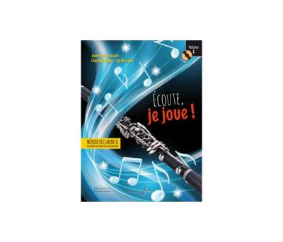 INCONNU Ecoute, Je Joue ! M&eacute;thode De Clarinette +Cd-Rom