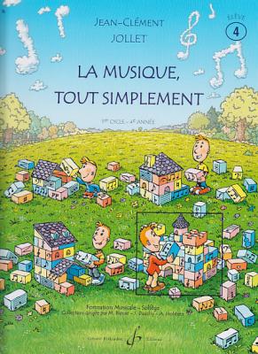 BILLAUDOT La Musique Tout Simplement Vol.4 (&Eacute;l&egrave;ve) - Jollet
