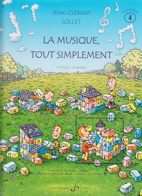 [BILLAUDOT] Jollet JEAN-cl&eacute;ment - La Musique Tout Simplement Volume 4 Professeur