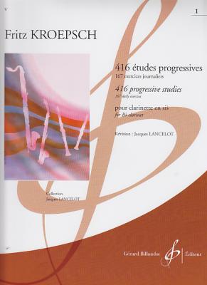BILLAUDOT Kroepsch Fritz - 416 Etudes Progressives Vol.1 - Clarinette