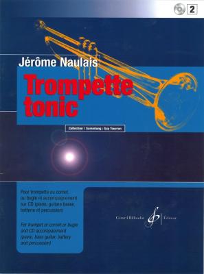 BILLAUDOT Naulais : Trompette Tonic Vol 2 (+ 1 Cd) - 